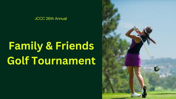 The 26th Annual Family & Friends Golf Tournament